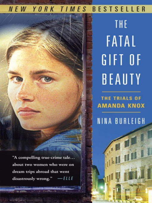 Title details for The Fatal Gift of Beauty by Nina Burleigh - Available